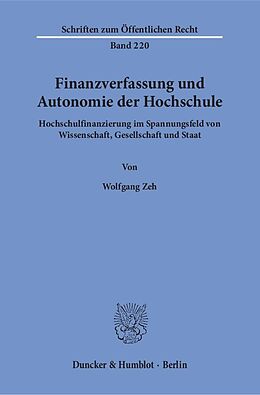 Kartonierter Einband Finanzverfassung und Autonomie der Hochschule. von Wolfgang Zeh