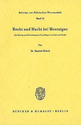 Recht und Macht bei Montaigne.