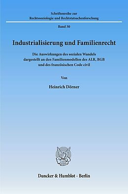 Kartonierter Einband Industrialisierung und Familienrecht. von Heinrich Dörner