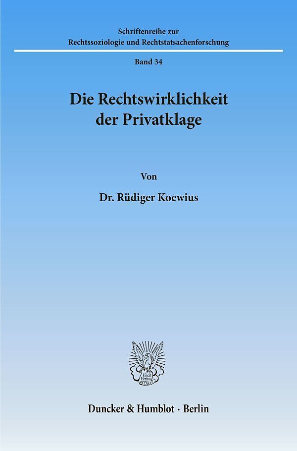 Die Rechtswirklichkeit der Privatklage.