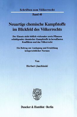 Kartonierter Einband Neuartige chemische Kampfstoffe im Blickfeld des Völkerrechts. von Herbert Jaschinski