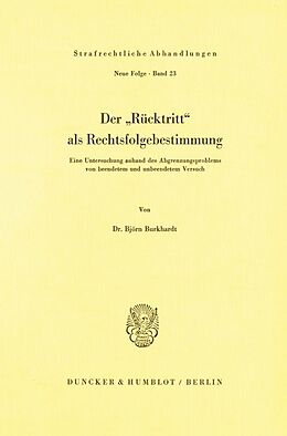 Kartonierter Einband Der Rücktritt als Rechtsfolgebestimmung. von Björn Burkhardt