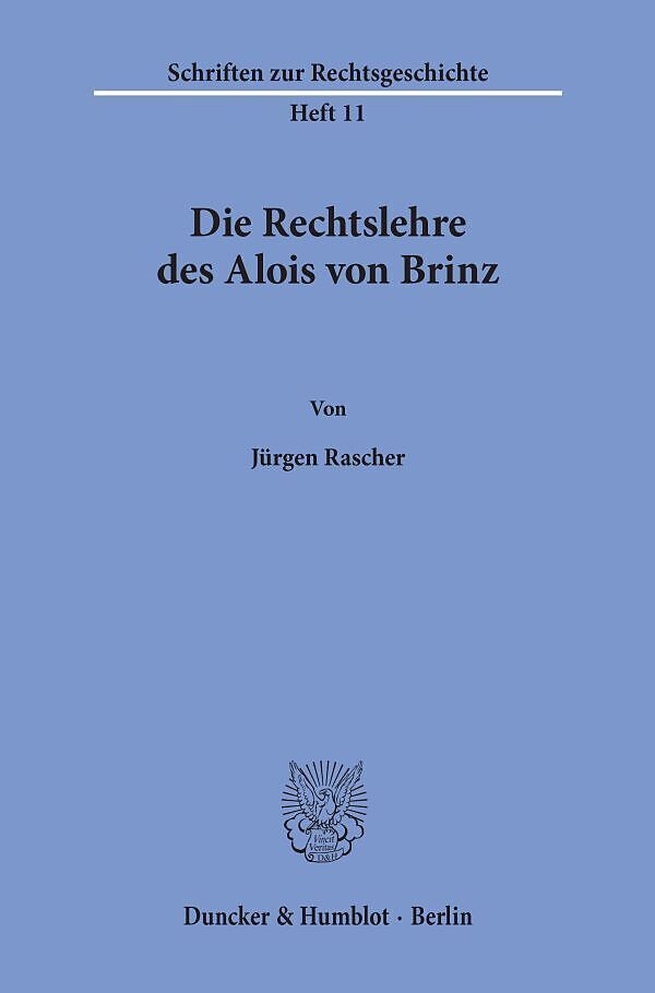 Die Rechtslehre des Alois von Brinz.