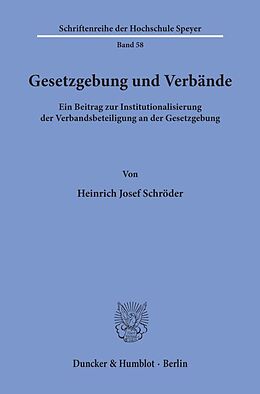 Kartonierter Einband Gesetzgebung und Verbände. von Heinrich Josef Schröder