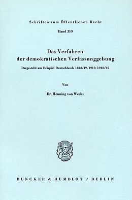 Kartonierter Einband Das Verfahren der demokratischen Verfassunggebung. von Henning von Wedel