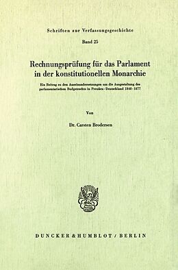Kartonierter Einband Rechnungsprüfung für das Parlament in der konstitutionellen Monarchie. von Carsten Brodersen