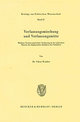 Kartonierter Einband Verfassungsmischung und Verfassungsmitte. von Viktor Wember