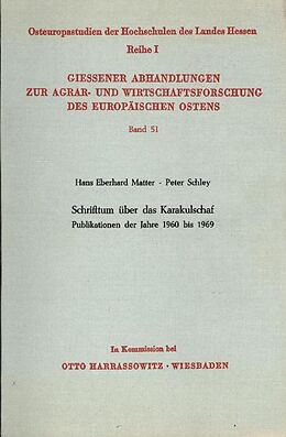 Kartonierter Einband Schrifttum über das Karakulschaf. von Hans Eberhard Matter, Peter Schley