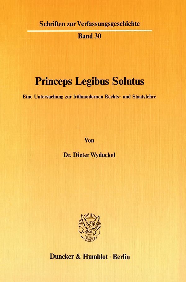 Princeps Legibus Solutus.