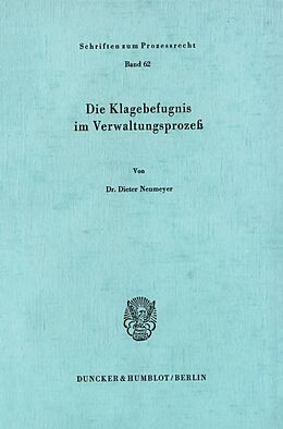 Kartonierter Einband Die Klagebefugnis im Verwaltungsprozeß. von Dieter Neumeyer