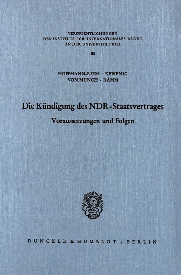 Die Kündigung des NDR Staatsvertrages.