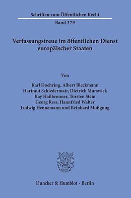 Kartonierter Einband Verfassungstreue im öffentlichen Dienst europäischer Staaten. von Karl Doehring, Albert Bleckmann, Hartmut Schiedermair