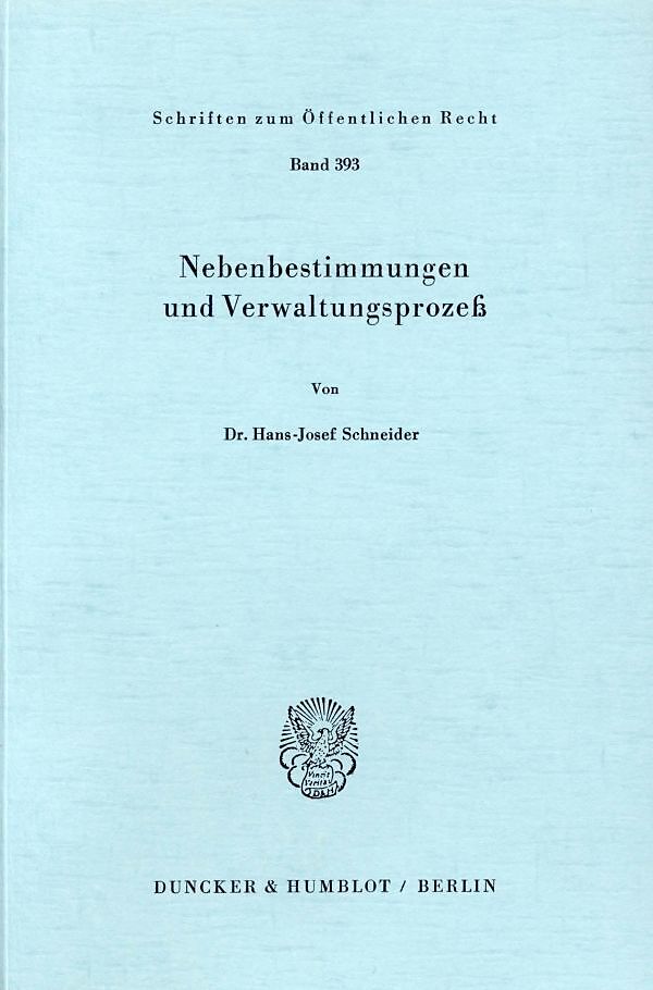 Nebenbestimmungen und Verwaltungsprozeß.