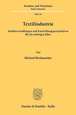 Kartonierter Einband Textilindustrie von Michael Breitenacher