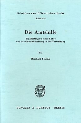 Kartonierter Einband Die Amtshilfe. von Bernhard Schlink