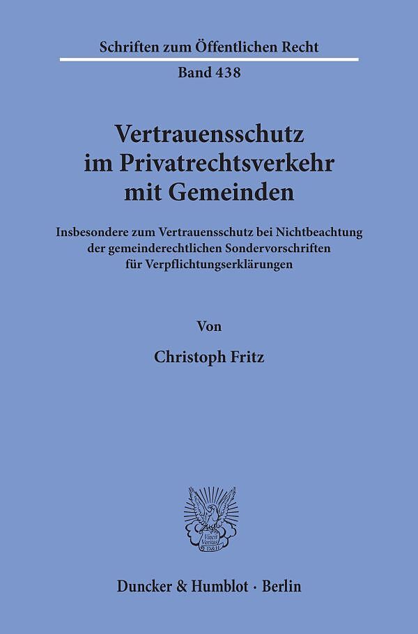 Vertrauensschutz im Privatrechtsverkehr mit Gemeinden.