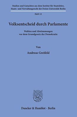Kartonierter Einband Volksentscheid durch Parlamente. von Andreas Greifeld