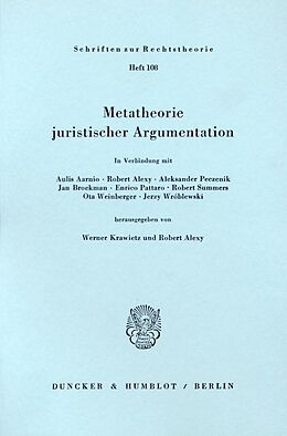 Kartonierter Einband Metatheorie juristischer Argumentation. von 