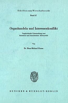 Kartonierter Einband Organhandeln und Interessenkonflikt. von Hans-Michael Giesen