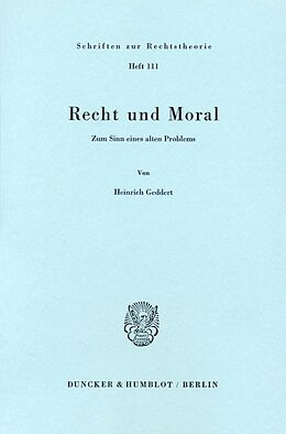 Kartonierter Einband Recht und Moral. von Heinrich Geddert