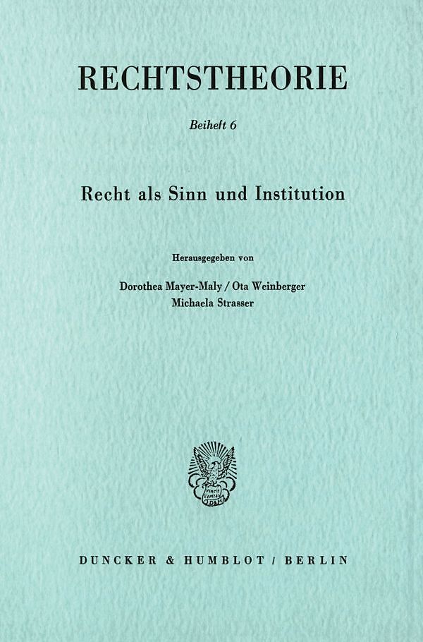 Recht als Sinn und Institution.