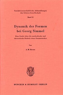 Kartonierter Einband Dynamik der Formen bei Georg Simmel. von Antonius M. Bevers