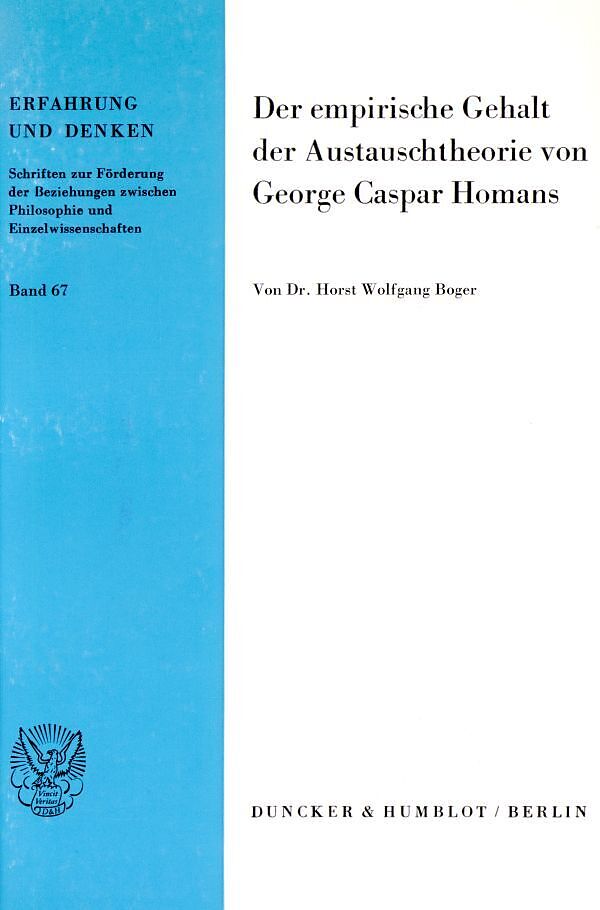 Der empirische Gehalt der Austauschtheorie von George Caspar Homans.