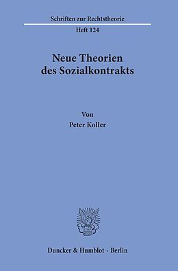 Kartonierter Einband Neue Theorien des Sozialkontrakts. von Peter Koller