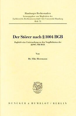 Kartonierter Einband Der Störer nach § 1004 BGB. von Elke Herrmann