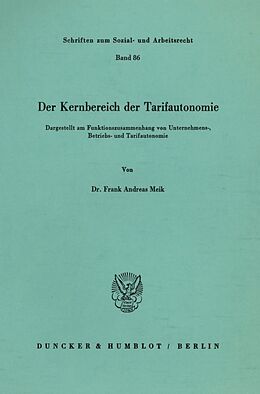 Kartonierter Einband Der Kernbereich der Tarifautonomie. von Frank Andreas Meik