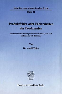 Kartonierter Einband Produktfehler oder Fehlverhalten des Produzenten. von Axel Pfeifer
