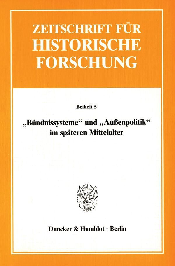 "Bündnissysteme" und "Außenpolitik" im späteren Mittelalter.