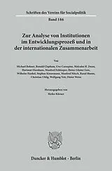 Kartonierter Einband Zur Analyse von Institutionen im Entwicklungsprozeß und in der internationalen Zusammenarbeit. von 