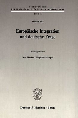 Kartonierter Einband Europäische Integration und deutsche Frage. von 