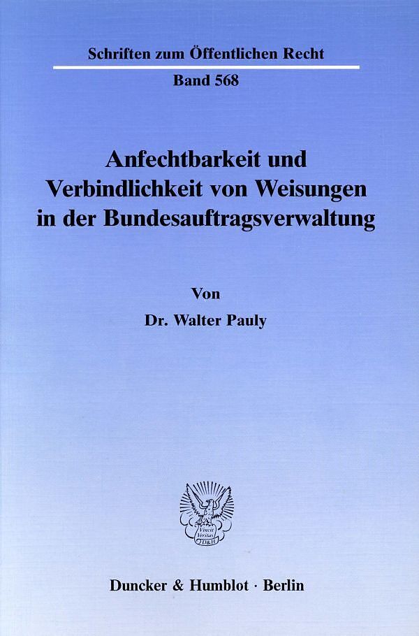 Anfechtbarkeit und Verbindlichkeit von Weisungen in der Bundesauftragsverwaltung.