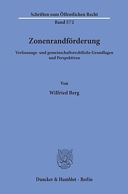 Kartonierter Einband Zonenrandförderung. von Wilfried Berg