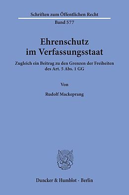 Kartonierter Einband Ehrenschutz im Verfassungsstaat. von Rudolf Mackeprang