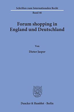 Kartonierter Einband Forum shopping in England und Deutschland. von Dieter Jasper