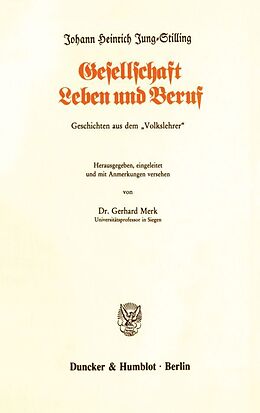 Kartonierter Einband Gesellschaft, Leben und Beruf. von Johann Heinrich Jung-Stilling