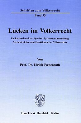 Kartonierter Einband Lücken im Völkerrecht. von Ulrich Fastenrath
