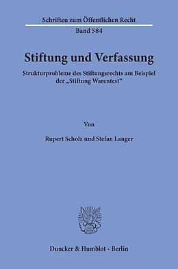 Kartonierter Einband Stiftung und Verfassung. von Rupert Scholz, Stefan Langer