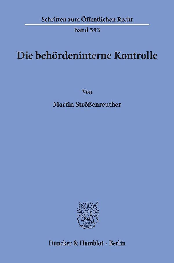 Die behördeninterne Kontrolle.