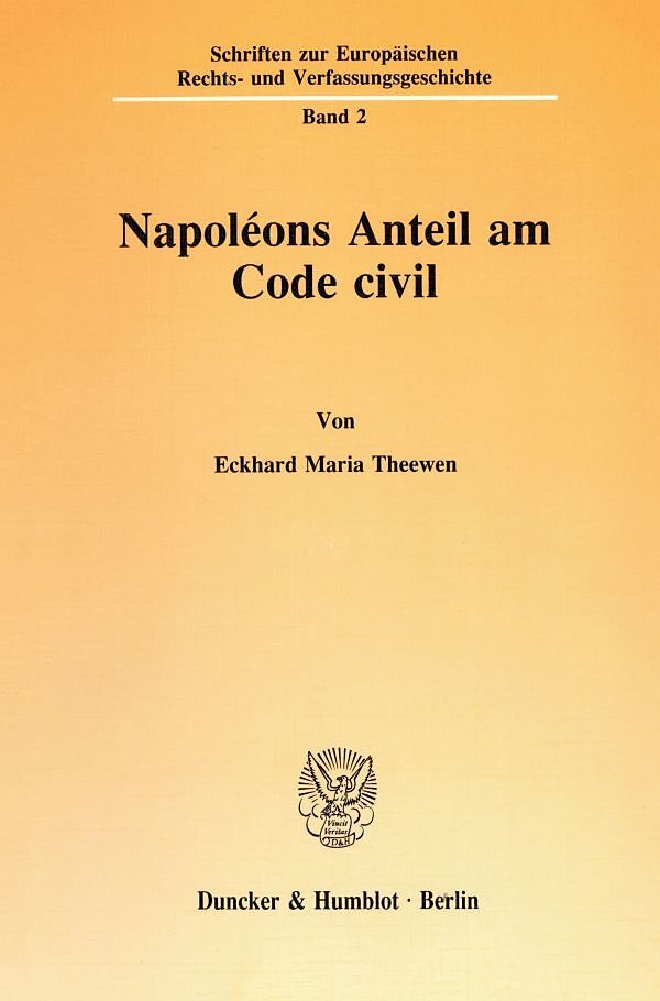 Napoléons Anteil am Code civil.