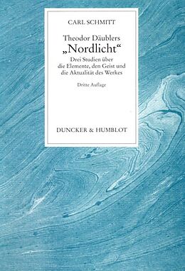 Kartonierter Einband Theodor Däublers &quot;Nordlicht&quot;. von Carl Schmitt