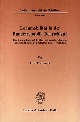 Kartonierter Einband Lohnmobilität in der Bundesrepublik Deutschland. von Uwe Fachinger