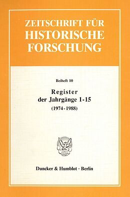 Kartonierter Einband Register der Jahrgänge 1 - 15 der Zeitschrift für Historische Forschung (1974 - 1988). von 
