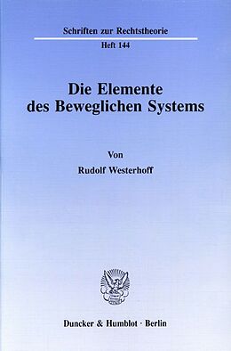 Kartonierter Einband Die Elemente des Beweglichen Systems. von Rudolf Westerhoff