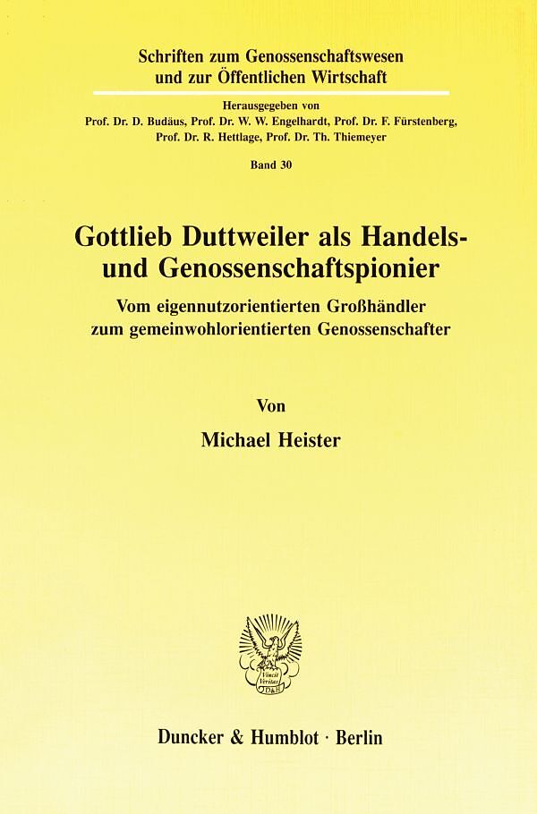 Gottlieb Duttweiler als Handels- und Genossenschaftspionier.