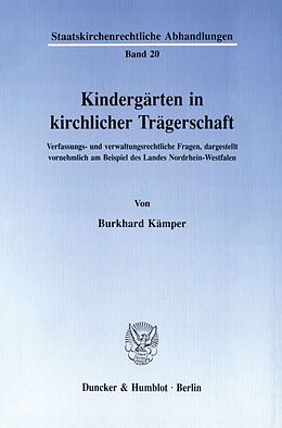 Kartonierter Einband Kindergärten in kirchlicher Trägerschaft. von Burkhard Kämper