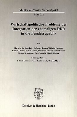 Kartonierter Einband Wirtschaftspolitische Probleme der Integration der ehemaligen DDR in die Bundesrepublik. von 